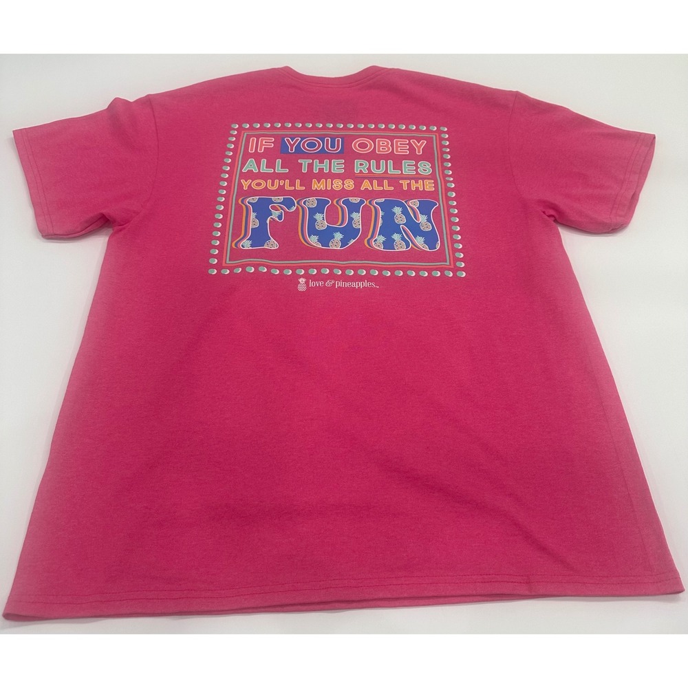Love & Pineapples Pink Graphic T-Shirt Obey All The Rules Miss All The Fun Large